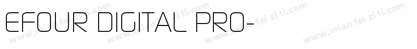EFOUR DIGITAL PRO字体转换